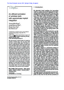 The Visual Computer Journal, 2001. Springer-Verlag. (to appear)  1 Introduction An efficient animation of wrinkled cloth