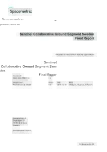 Sentinel Collaborative Ground Segment Sweden Final Report Prepared for the Swedish National Space Board  Document ID