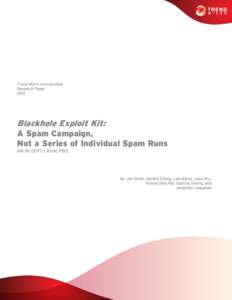 Blackhole Exploit Kit: A Spam Campaign, Not a Series of Individual Spam Runs—An In-Depth Analysis