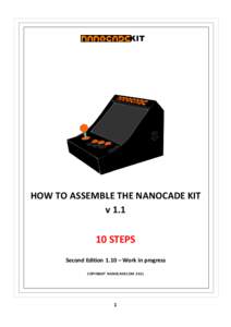 KIT  HOW TO ASSEMBLE THE NANOCADE KIT v[removed]STEPS