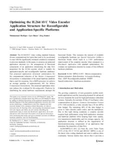 J Sign Process Syst DOIs11265Optimizing the H.264/AVC Video Encoder Application Structure for Reconfigurable and Application-Specific Platforms