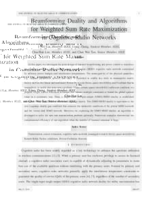 IEEE JOURNAL OF SELECTED AREAS IN COMMUNICATIONS  1 Beamforming Duality and Algorithms for Weighted Sum Rate Maximization