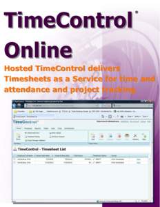 TimeControl Online ®  Hosted TimeControl delivers