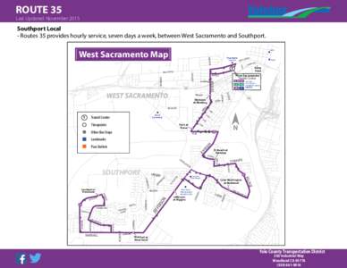 ROUTE 35  Last Updated: November 2015 Southport Local - Routes 35 provides hourly service, seven days a week, between West Sacramento and Southport.