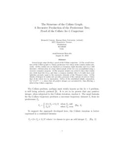 The Structure of the Collatz Graph; A Recursive Production of the Predecessor Tree; Proof of the Collatz 3x+1 Conjecture Kenneth Conrow, Kansas State University (retired[removed]Grandview Terrace,