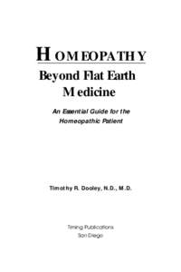 HOMEOPATHY Beyond Flat Earth Medicine An Essential Guide for the Homeopathic Patient
