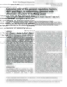 Nucleic Acids Research Advance Access published November 16, 2010 Nucleic Acids Research, 2010, 1–13 doi:nar/gkq1161 Extensive role of the general regulatory factors, Abf1 and Rap1, in determining genome-wide