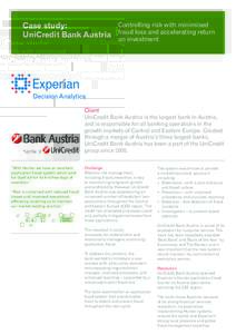 Case study: UniCredit Bank Austria Controlling risk with minimised fraud loss and accelerating return on investment