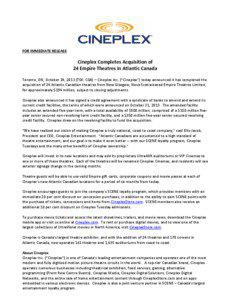 FOR IMMEDIATE RELEASE  Cineplex Completes Acquisition of