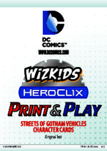 STREETS OF GOTHAM VEHICLES CHARACTER CARDS Original Text ©2012 WizKids/NECA LLC.  TM & © 2012 DC Comics