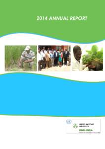 2014 ANNUAL REPORT  © UNU-INRA, 2015 Published By: United Nations University Institute for Natural Resources in Africa (UNU-INRA), Accra, Ghana