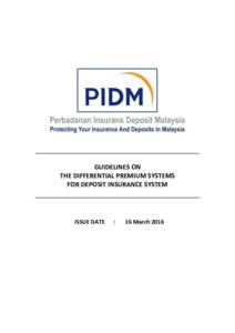 GUIDELINES ON THE DIFFERENTIAL PREMIUM SYSTEMS FOR DEPOSIT INSURANCE SYSTEM ISSUE DATE