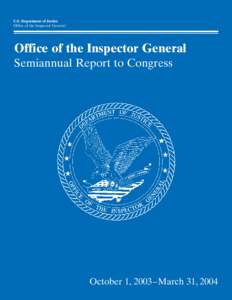 Semiannual Report to Congress: October 1, 2003 – March 31, 2004