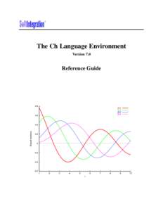 The Ch Language Environment Version 7.0 Reference Guide  0.8