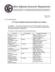 Sept. 6, 2011 Log# 11-37 For Immediate Release  37th Infantry Brigade Combat Team Soldiers set to deploy