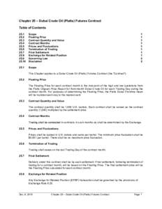 Chapter 25 – Dubai Crude Oil (Platts) Futures Contract Table of Contents25.4