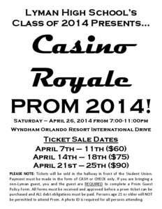 Lyman High School’s Class of 2014 Presents… Casino Royale PROM 2014!