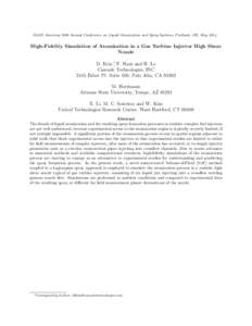 ILASS Americas 26th Annual Conference on Liquid Atomization and Spray Systems, Portland, OR, MayHigh-Fidelity Simulation of Atomization in a Gas Turbine Injector High Shear Nozzle D. Kim ⇤, F. Ham and H. Le Casc