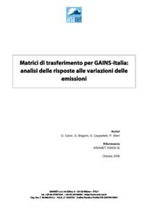 Matrici di trasferimento per GAINS-Italia: analisi delle risposte alle variazioni delle emissioni Autori G. Calori, G. Briganti, A. Cappelletti, P. Marri