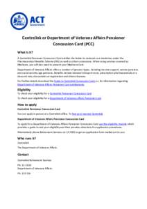 Centrelink or Department of Veterans Affairs Pensioner Concession Card (PCC)