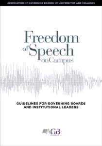 ASSOCIATION OF GOVERNING BOARDS OF UNIVERSITIES AND COLLEGES  Freedom of Speech onCampus