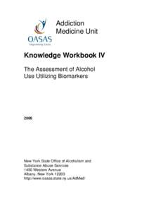 Knowledge Workbook IV - The Assessment of Alcohol Use Utilizing Biomarkers