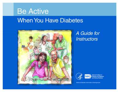 Be Active When You Have Diabetes A Guide for Instructors  National Diabetes Information Clearinghouse