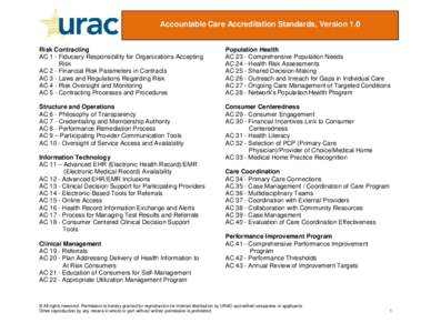 STANDARDS, VERSION 3.0  Accountable Care Accreditation Standards, Version 1.0 Risk Contracting AC 1 - Fiduciary Responsibility for Organizations Accepting