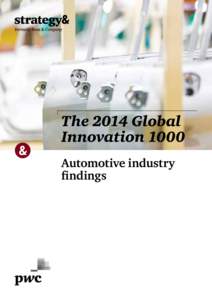 The 2014 Global Innovation 1000 Automotive industry findings  Automotive industry findings