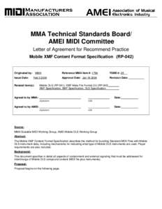 MMA Technical Standards Board/ AMEI MIDI Committee Letter of Agreement for Recommend Practice Mobile XMF Content Format Specification (RPOriginated by: