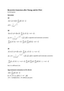 Recursive Gaussian after Young and de Vliet by Jiří Janáček Gaussian 1D ∞