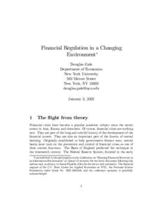 Financial Regulation in a Changing Environment∗ Douglas Gale Department of Economics New York University 269 Mercer Street