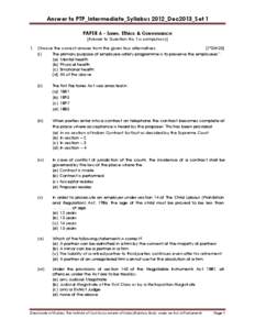 Answer to PTP_Intermediate_Syllabus 2012_Dec2013_Set 1 PAPER 6 – Laws, Ethics & Governance [Answer to Question No.1 is compulsory] 1. Choose the correct answer from the given four alternatives: [1*20=20] (i)