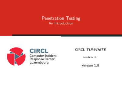Penetration Testing An Introduction CIRCL TLP:WHITE 