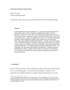 The Decision-Theoretic Lockean Thesis Dustin Troy Locke Claremont McKenna College Forthcoming in Inquiry (special issue on the relationship between belief and degrees of belief)  Abstract