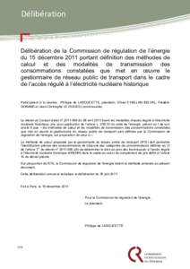 Délibération de la Commission de régulation de l’énergie du XX Septembre 2011 portant définition des méthodes de calcul et des modalités de transmission des consommations constatées que met en œuvre le gestion