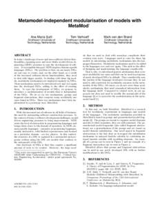 Metamodel-independent modularisation of models with MetaMod∗ Ana Maria Sutîi ¸  Tom Verhoeff