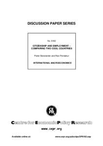 DISCUSSION PAPER SERIES  No[removed]CITIZENSHIP AND EMPLOYMENT – COMPARING TWO COOL COUNTRIES