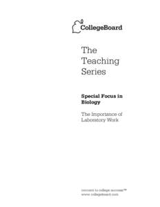 The Teaching Series Special Focus in Biology The Importance of