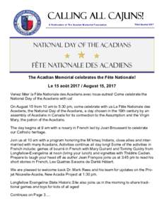 CALLING ALL CAJUNS! A Publication of The Acadian Memorial Foundation Third QuarterNational Day of the Acadians