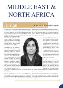 Middle East & North Africa Jordan Since May 2007, IFES has worked with the Government of Jordan to improve election administration in the Kingdom. In preparation for the 2007 elections for the Chamber of Deputies, the fi