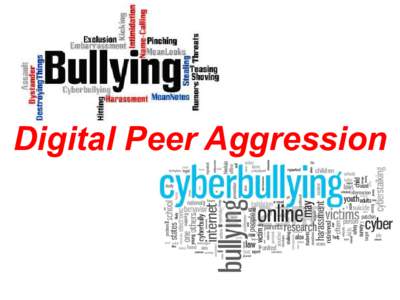 Digital Peer Aggression  Bullying is… when a student or students are being exposed, repeatedly and over time, to negative actions on the part of one or more students.