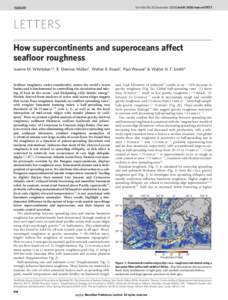 How supercontinents and superoceans affect seafloor roughness