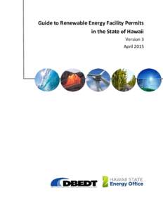 Guide to Renewable Energy Facility Permits in the State of Hawaii Version 3 April 2015  Notice
