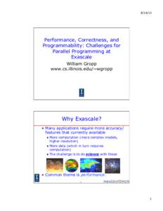 	    Performance, Correctness, and Programmability: Challenges for Parallel Programming at Exascale