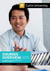 COURSES OVERVIEW 2015 for Australian Awards Scholarships (AAS) candidates in Indonesia Make tomorrow better.