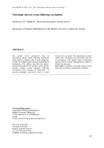 Prog Health Sci 2012, Vol 2 , No1 Neurologic adverse events vaccination  Neurologic adverse events following vaccination Sienkiewicz D.*, Kułak W., Okurowska-Zawada B., Paszko-Patej G.  Department of Pediatric Rehabilit