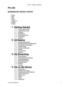 Pro Git - Table of Contents  Pro Git professional version control • Home • Book