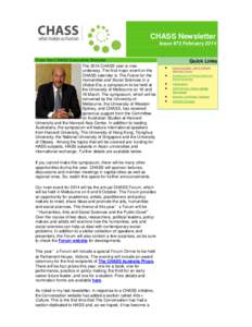 CHASS Newsletter Issue #73 February 2014 From the CHASS Executive Director The 2014 CHASS year is now underway. The first major event on the CHASS calendar is The Future for the