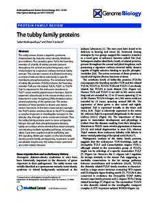 Mukhopadhyay and Jackson Genome Biology 2011, 12:225 http://genomebiology.comP R OT E I N FA M I LY R E V I E W  The tubby family proteins